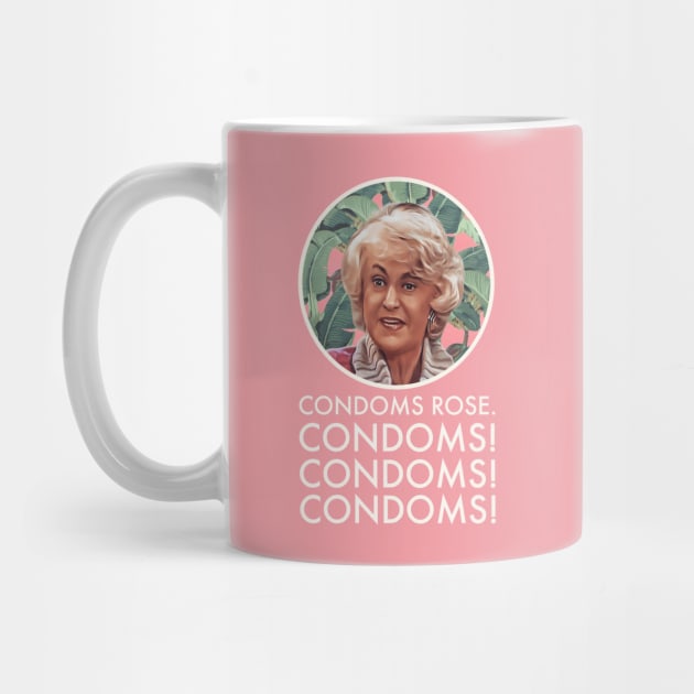 Golden Girls Dorothy zbornak condoms Rose quote by EnglishGent